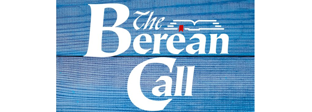 The Berean Call Website