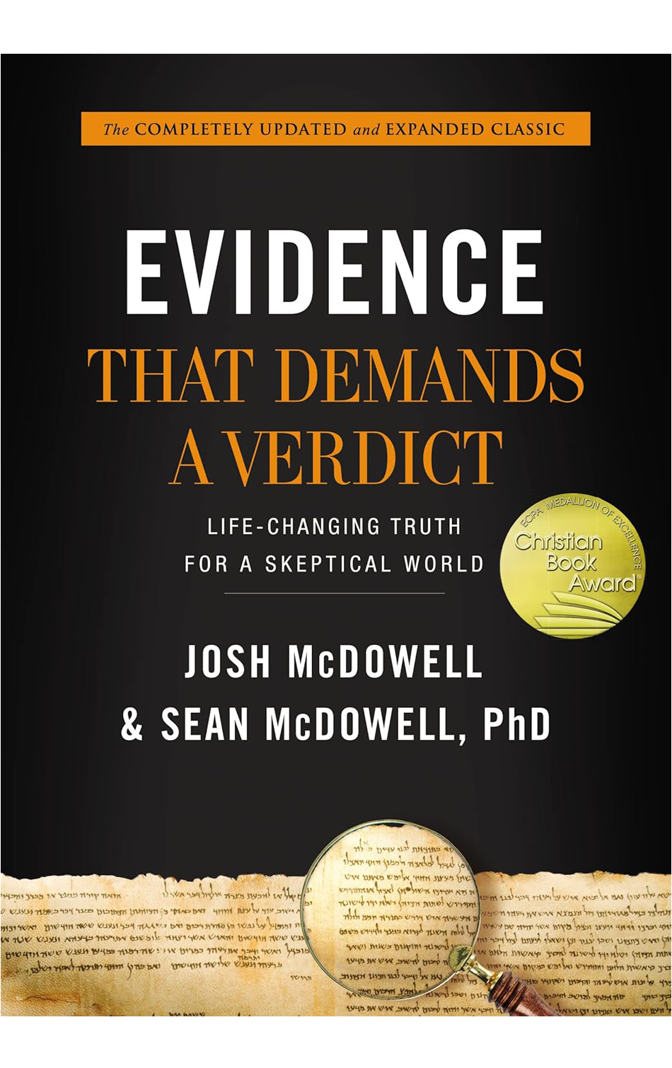 Evidence That Demands a Verdict by
   Josh McDowel