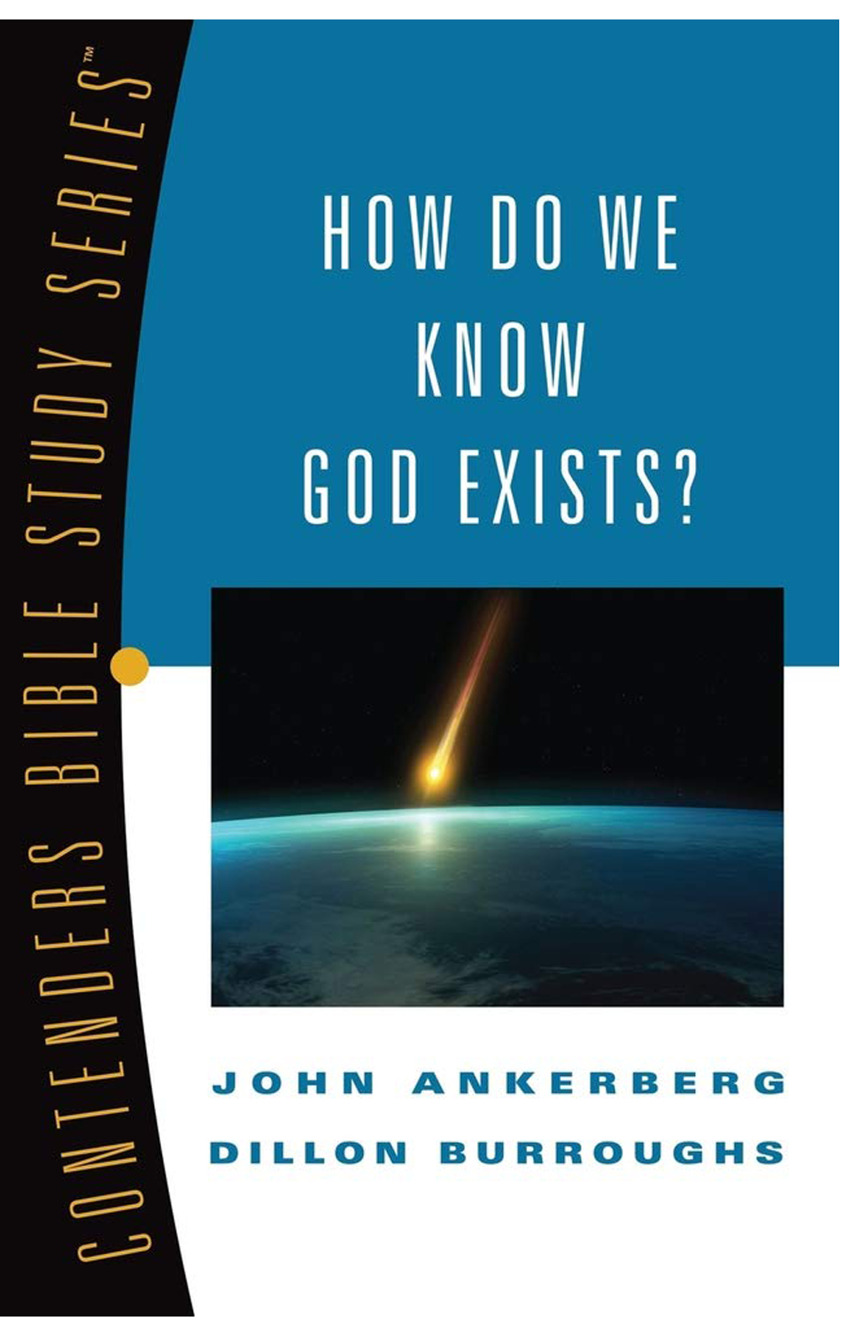 How Do We Know God Exists by
   John Ankerberg