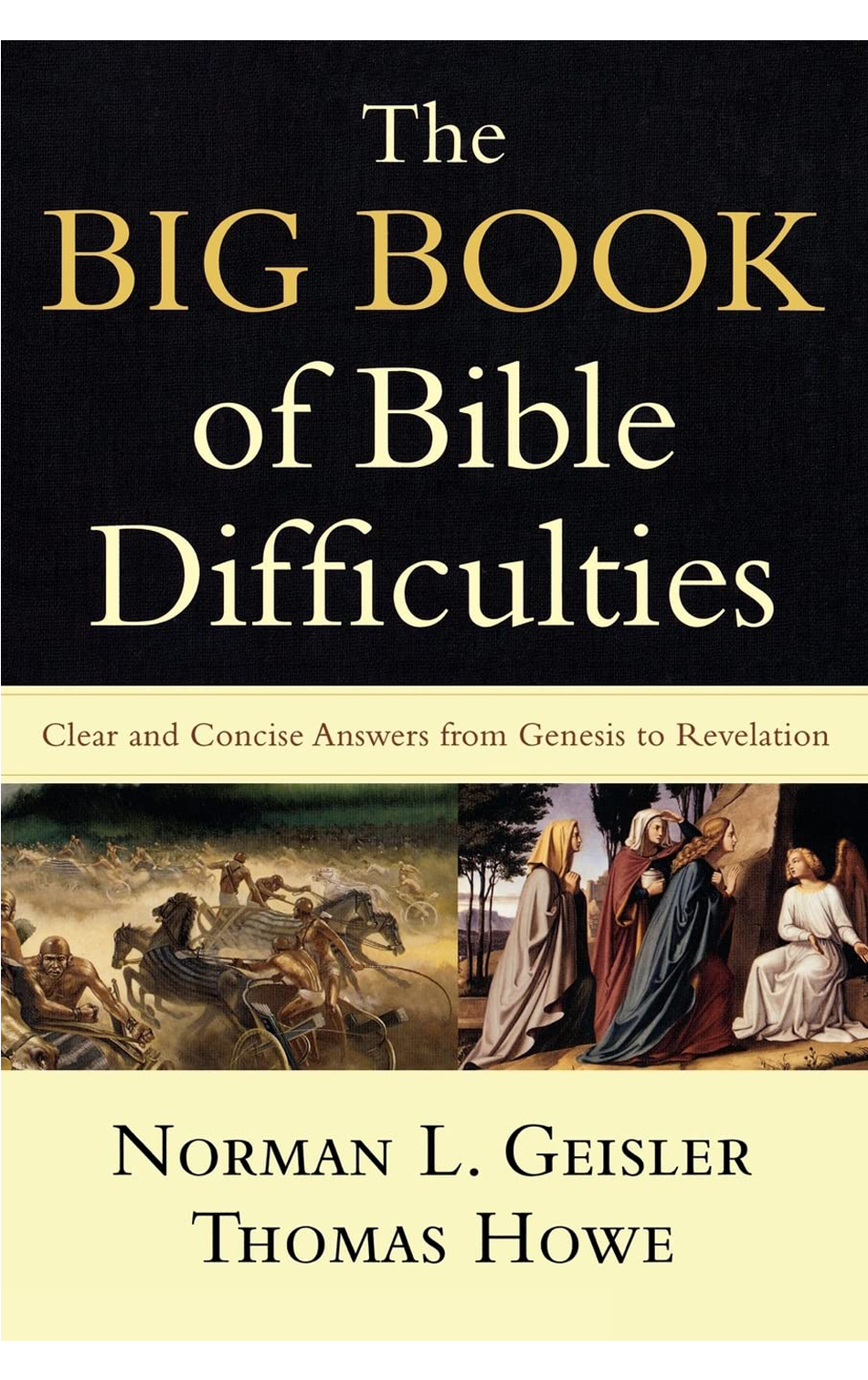The Bib Book of Bible Difficulties by
   Norman L. Geisler/Thomas Howe