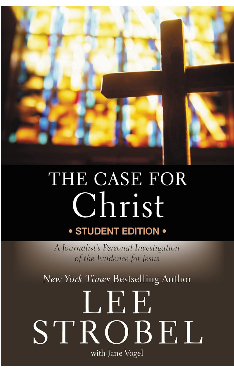 The Case for Christ by
   Lee Strobel