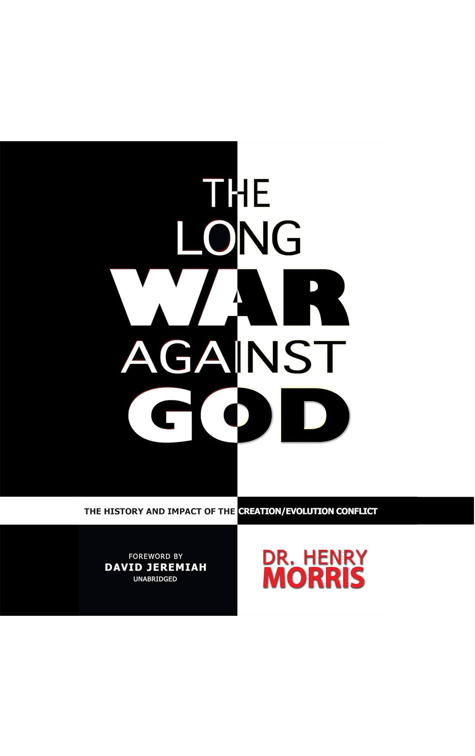 The Long War Against God by
   Henry M. Morris, Dr.