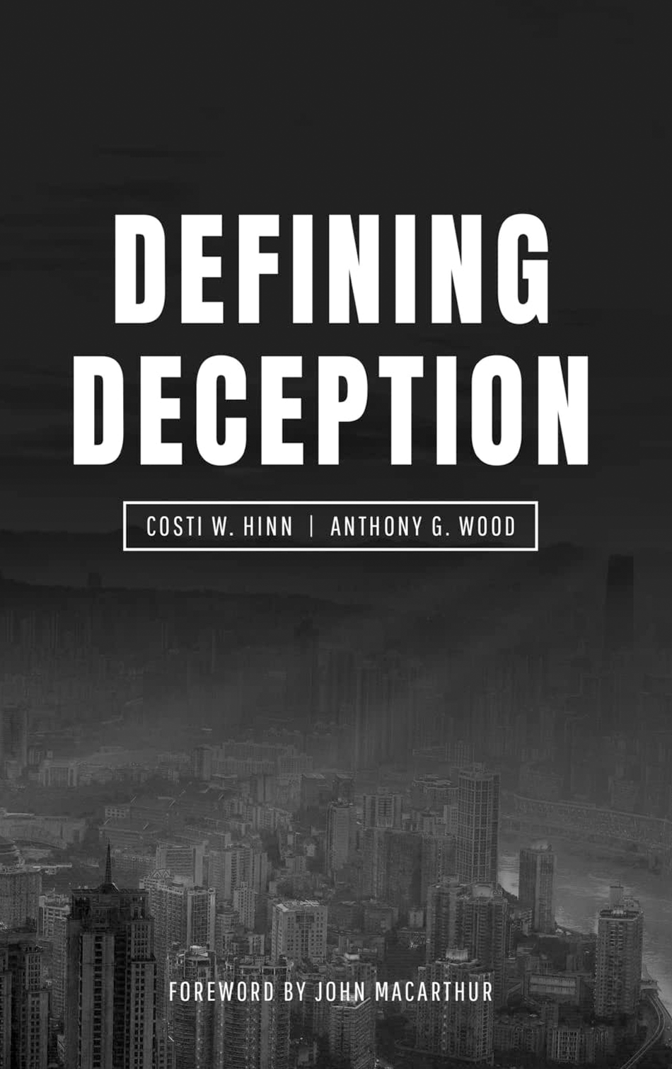 Defining Deception by
Costi W. Hinn