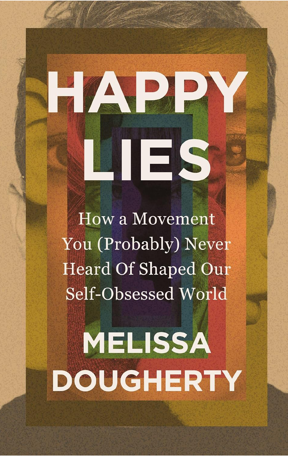 Happy Lies by Melissa Dougherty